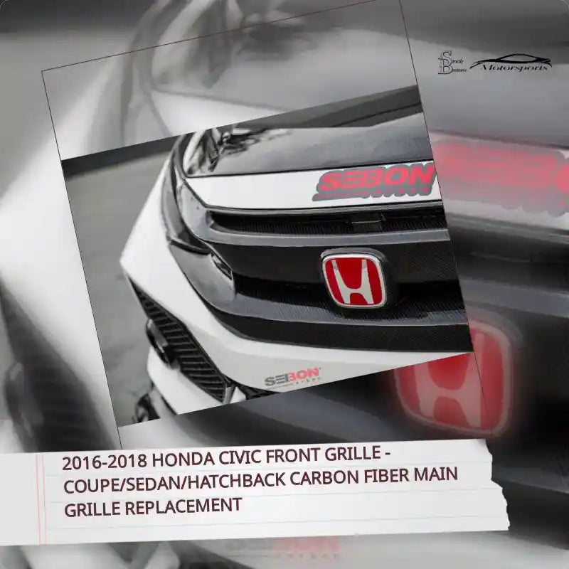 2016-2018 Honda Civic Front Grille - Coupe/Sedan/Hatchback Carbon Fiber Main Grille Replacement by@Outfy