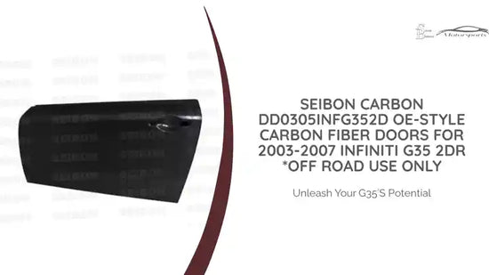 Seibon Carbon DD0305INFG352D OE-style Carbon Fiber Doors For 2003-2007 Infiniti G35 2DR *OFF ROAD USE ONLY by@Outfy
