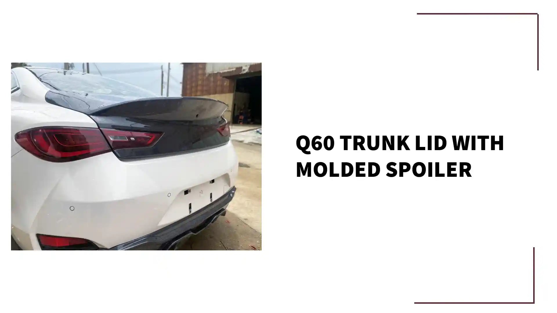 Q60 Trunk lid with molded spoiler by@Outfy