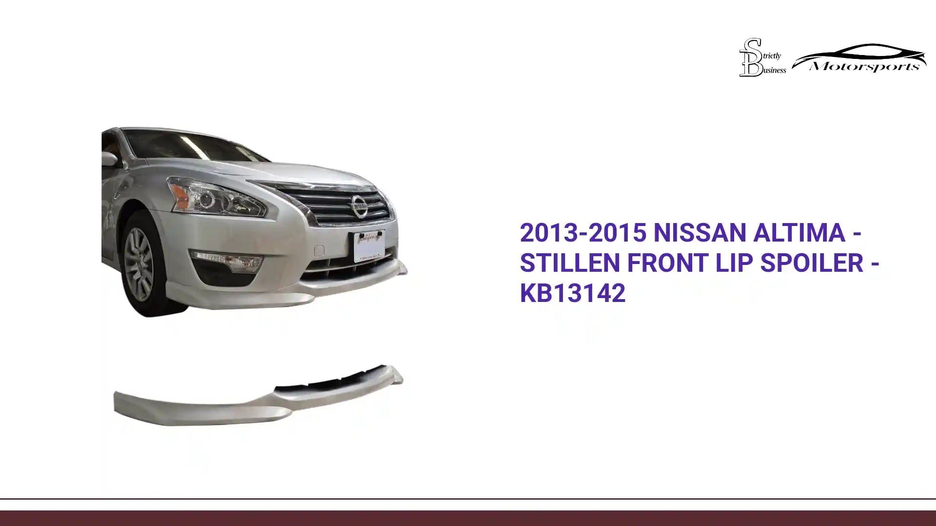 2013-2015 Nissan Altima - STILLEN Front Lip Spoiler - KB13142 by@Outfy