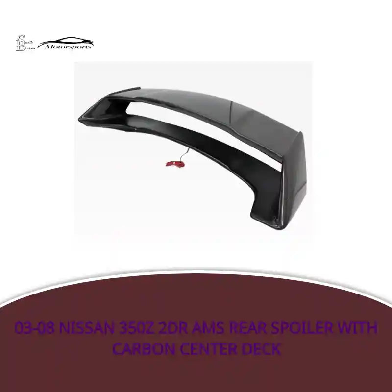 03-08 Nissan 350Z 2Dr Ams Rear Spoiler With Carbon Center Deck by@Outfy