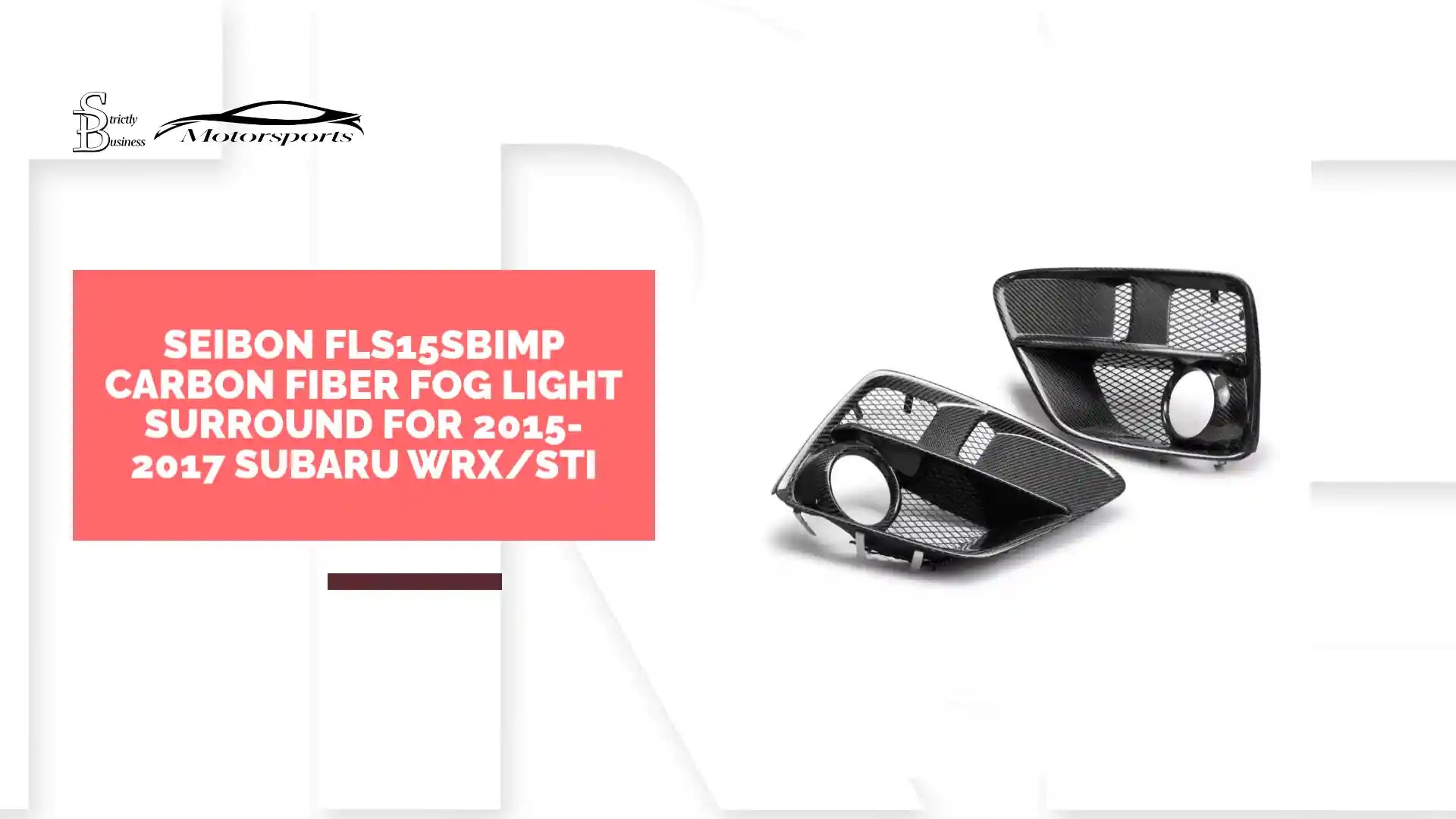 Seibon FLS15SBIMP Carbon fiber fog light surround for 2015-2017 Subaru WRX/STi by@Outfy