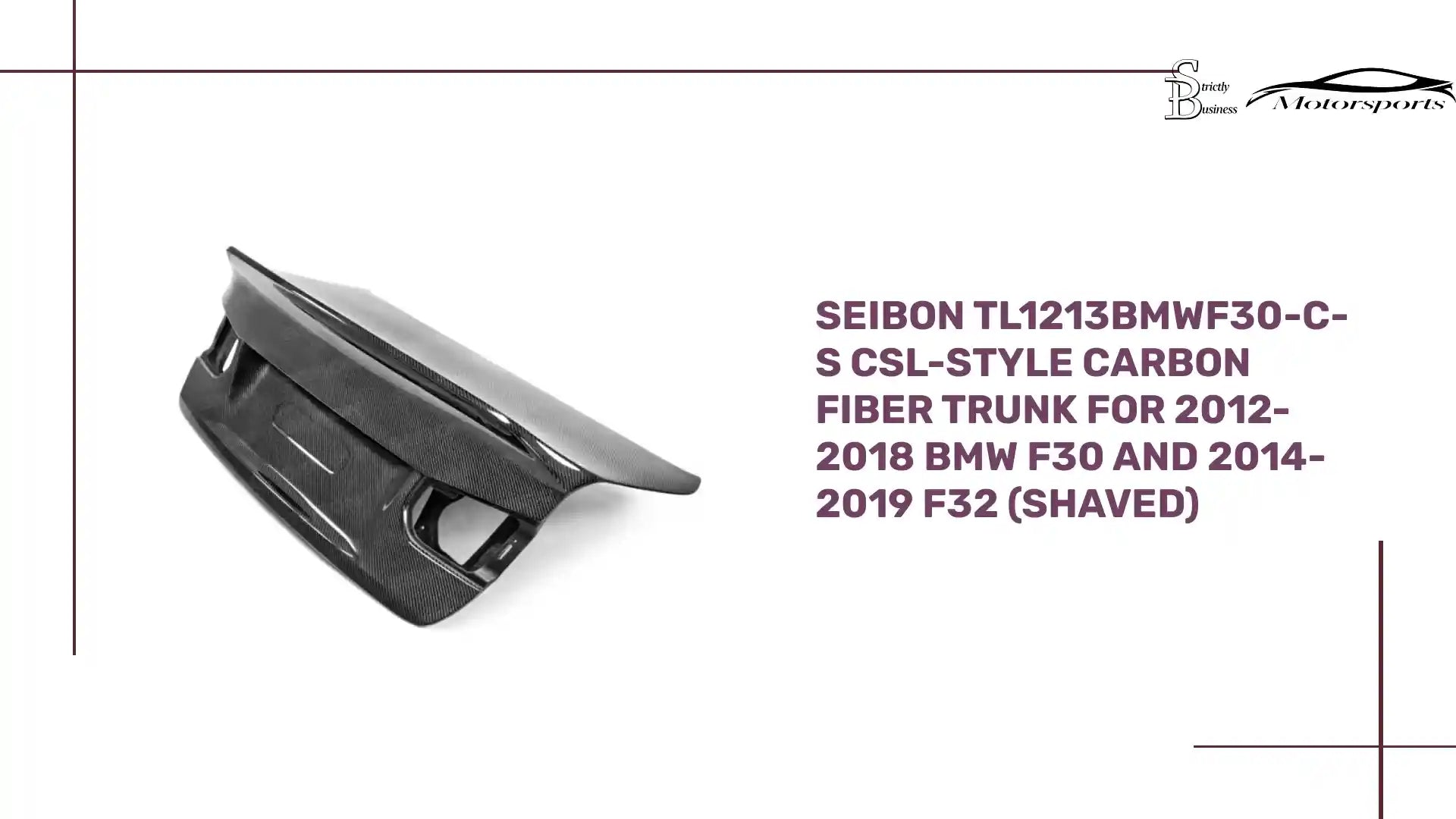Seibon TL1213BMWF30-C-S CSL-style carbon fiber trunk for 2012-2018 BMW F30 and 2014-2019 F32 (Shaved) by@Outfy