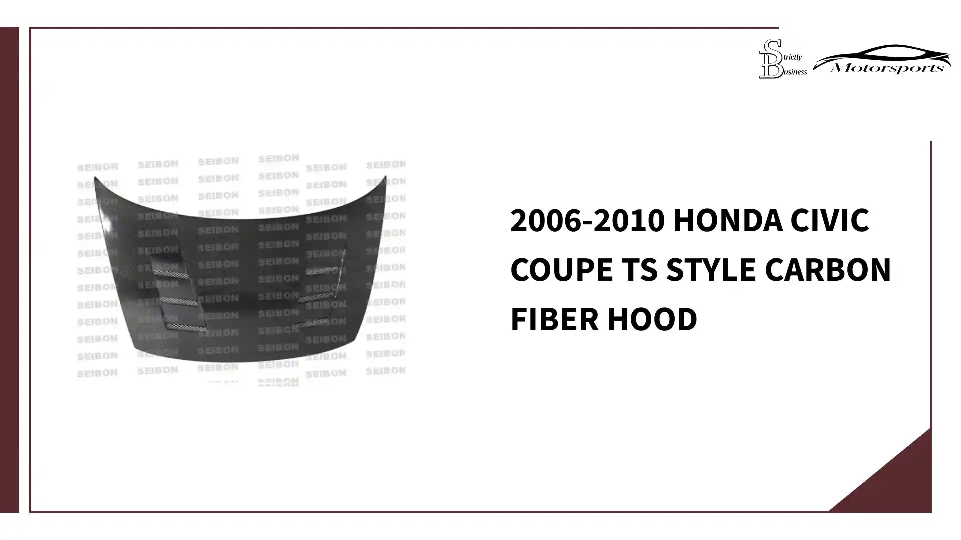 2006-2010 Honda Civic Coupe TS Style Carbon Fiber Hood by@Outfy