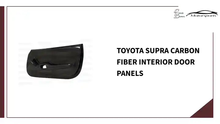 Toyota Supra Carbon Fiber Interior Door Panels by@Outfy